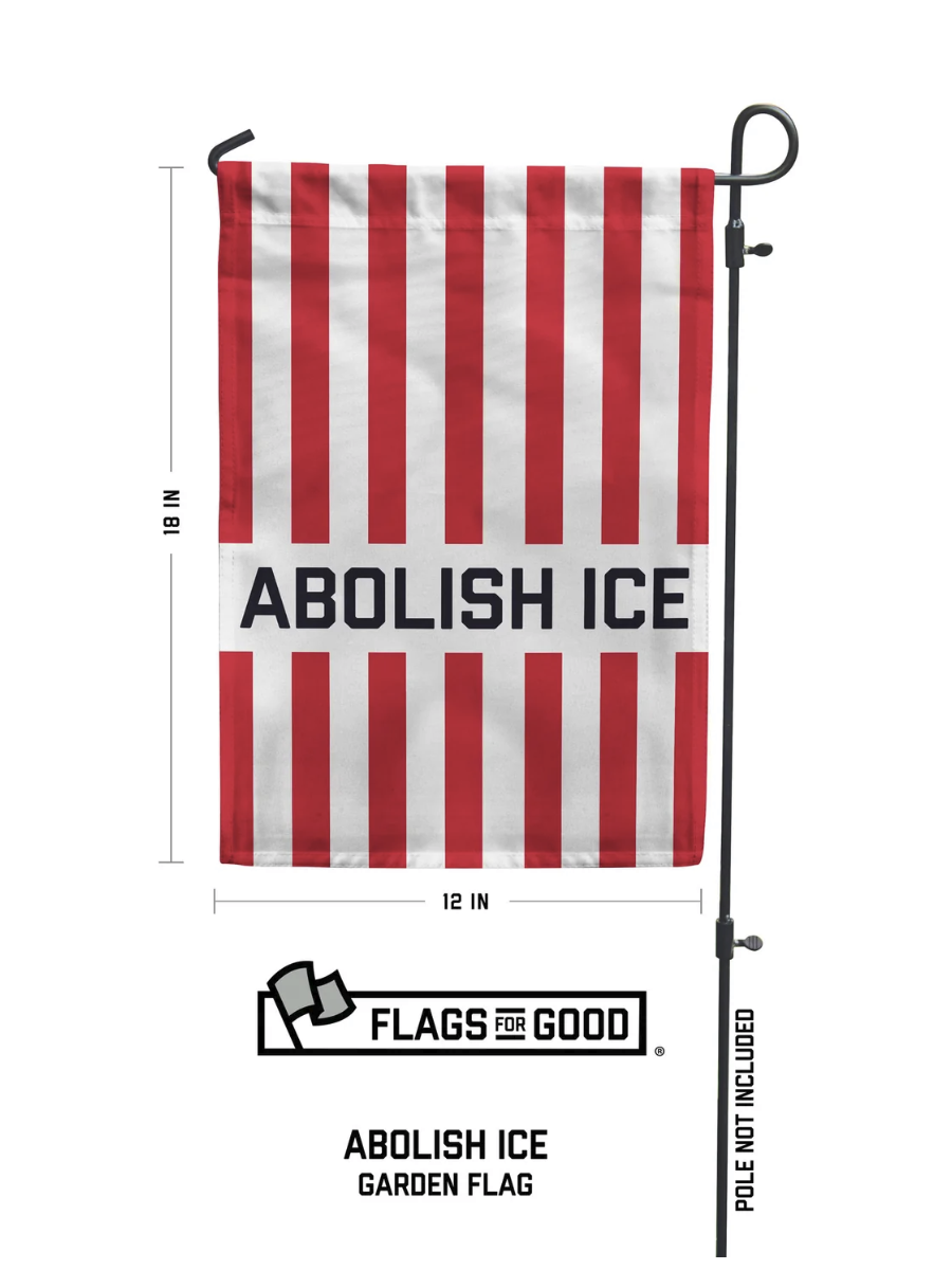 Abolish ICE Garden Flag - Die With Your Boots On