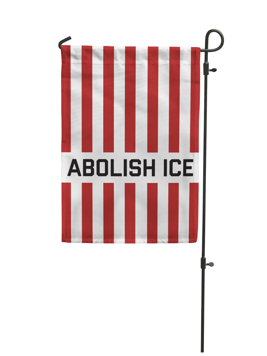 Abolish ICE Garden Flag - Die With Your Boots On