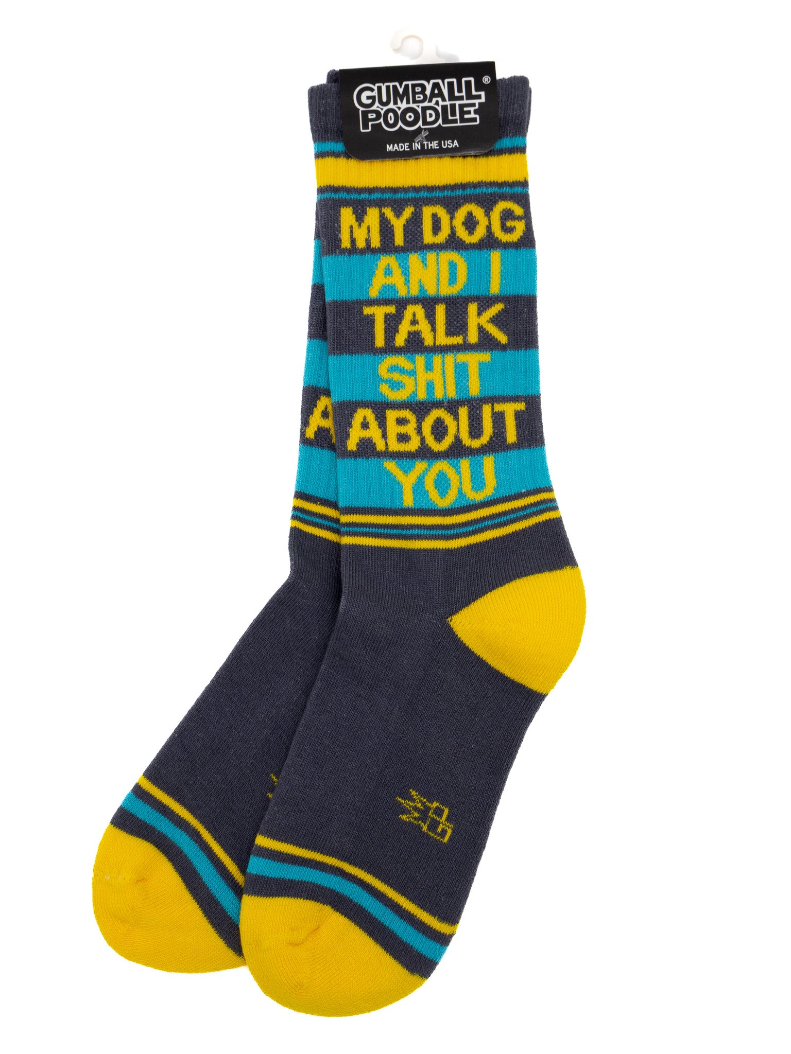 My Dog and I Talk Shit Gym Socks - Die With Your Boots On