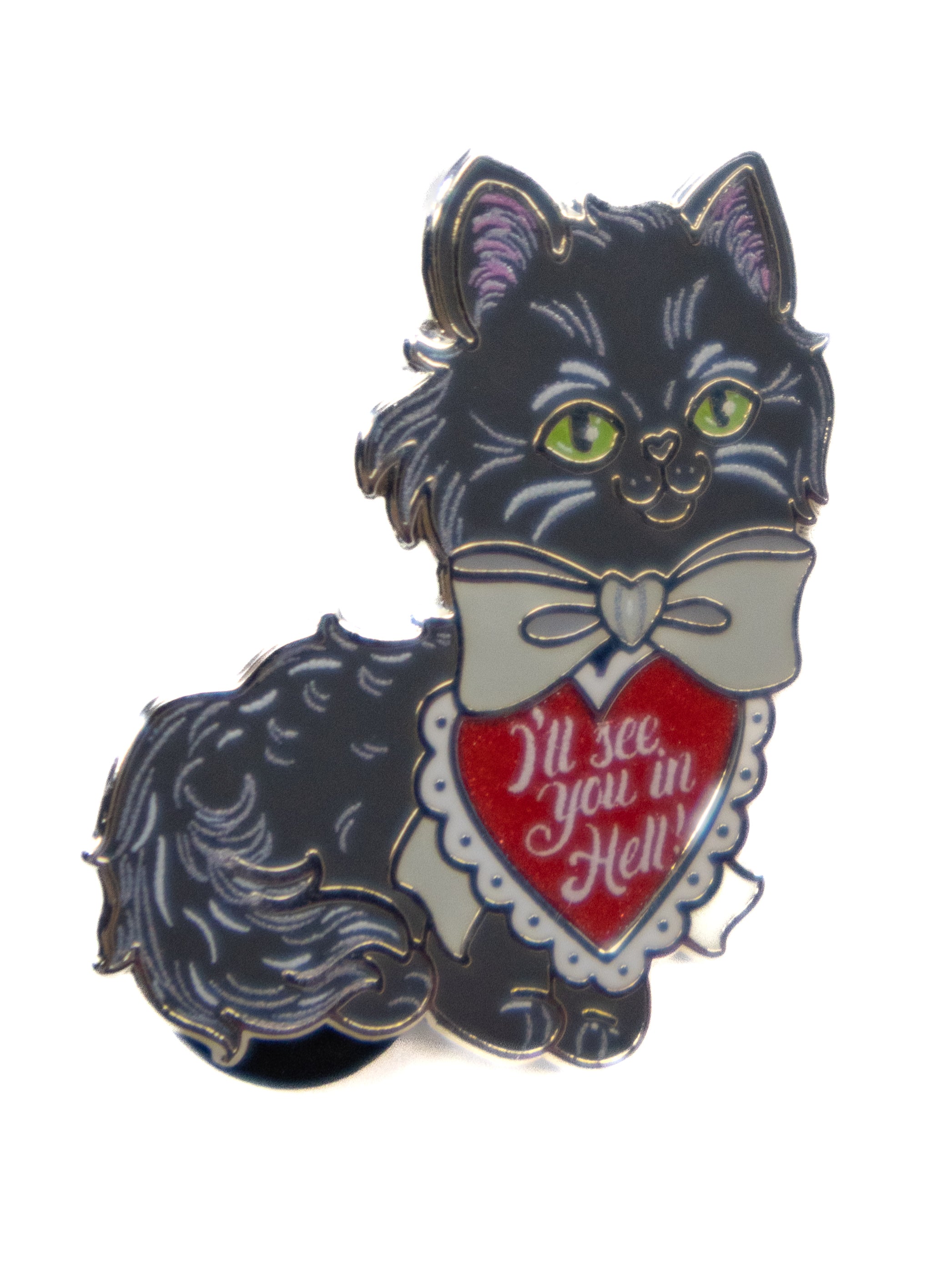 Sassy Kitten Pin LASERBRAIN - Die With Your Boots On
