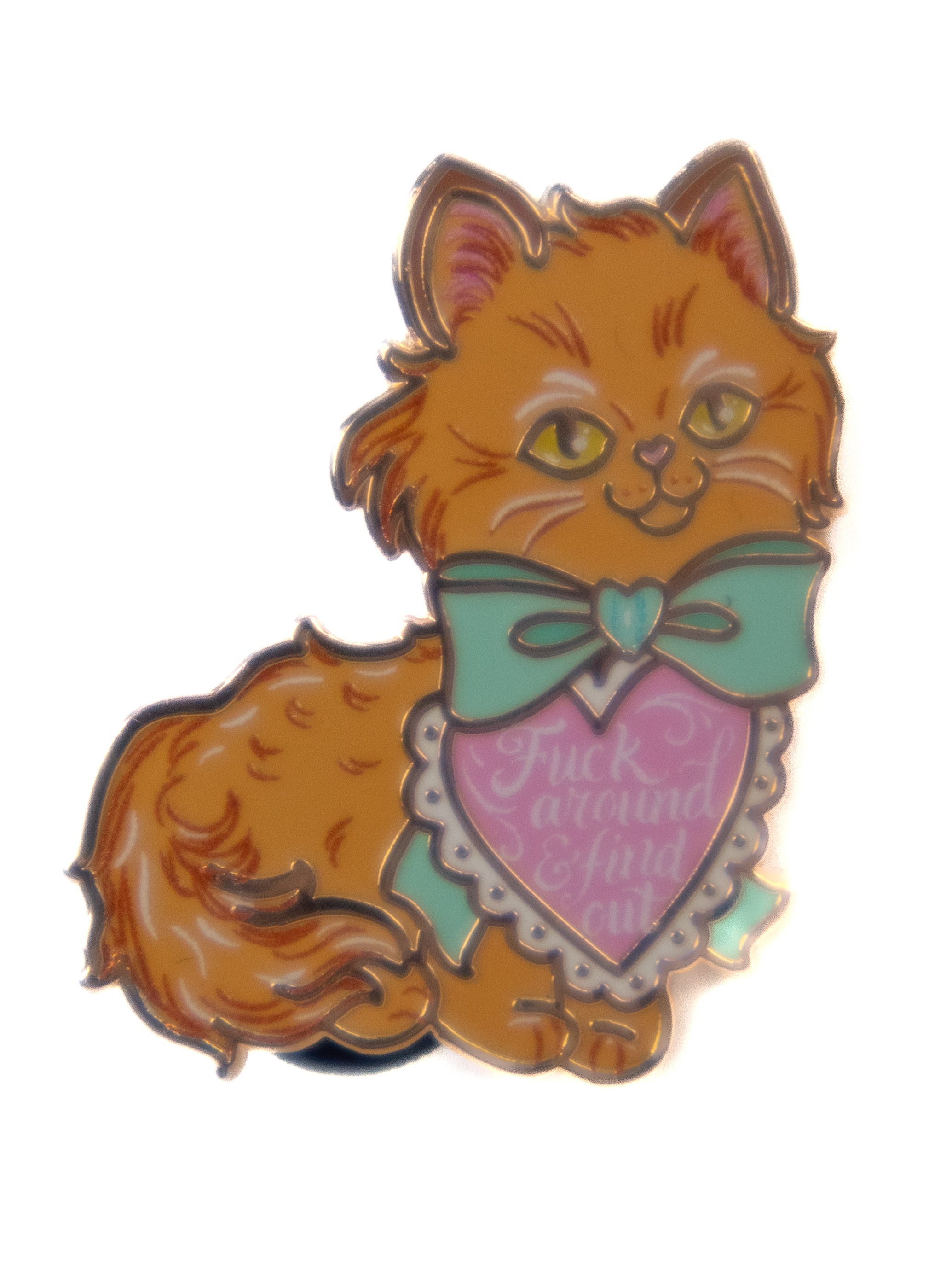Sassy Kitten Pin LASERBRAIN - Die With Your Boots On