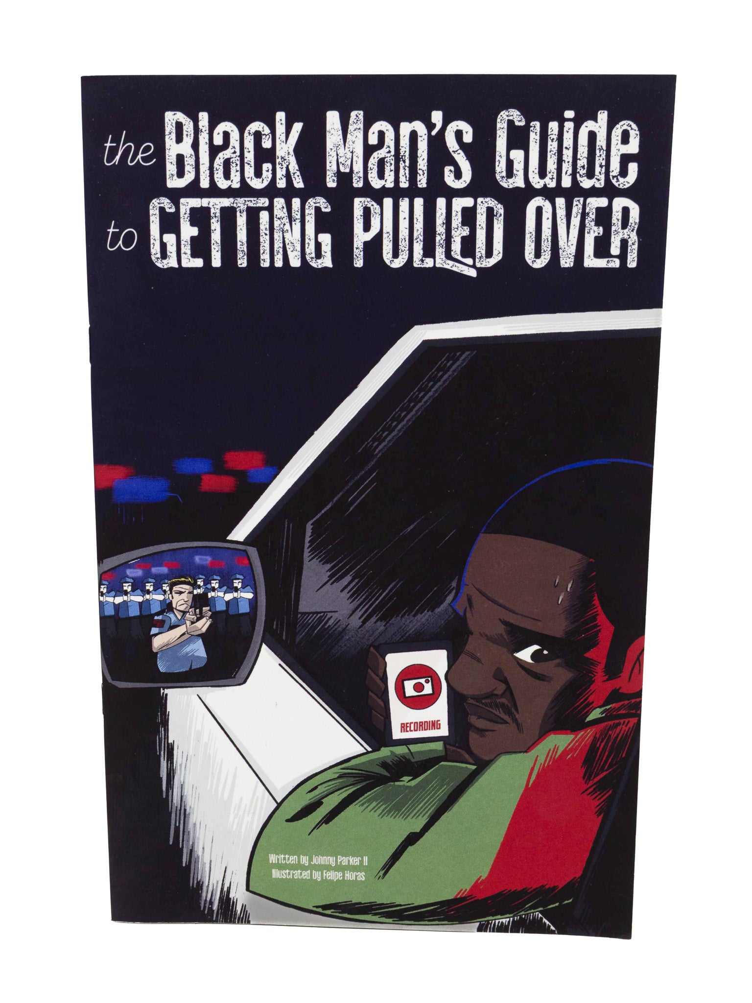 The Black Man's Guide to Getting Pulled Over Zine - Die With Your Boots On